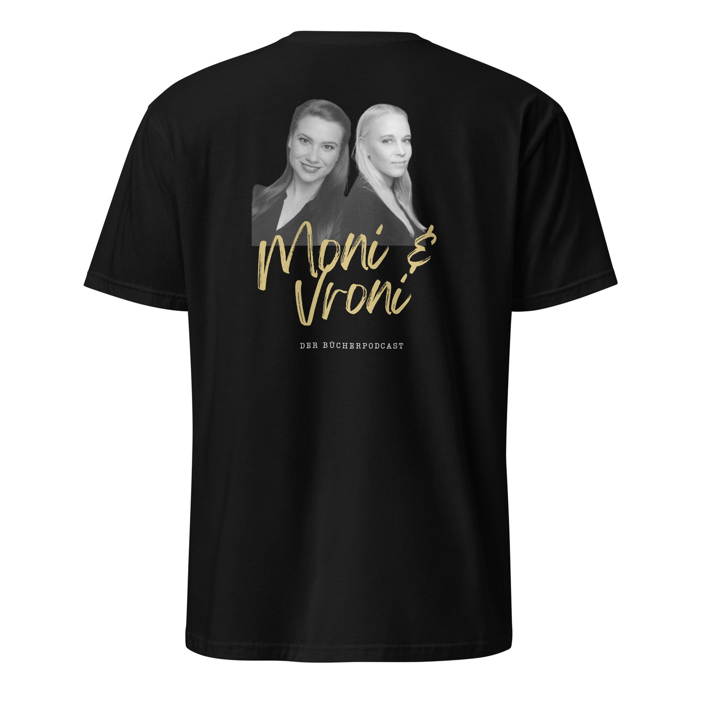 Hallo Moni. Moni & Vroni Der Bücherpodcast T-Shirt