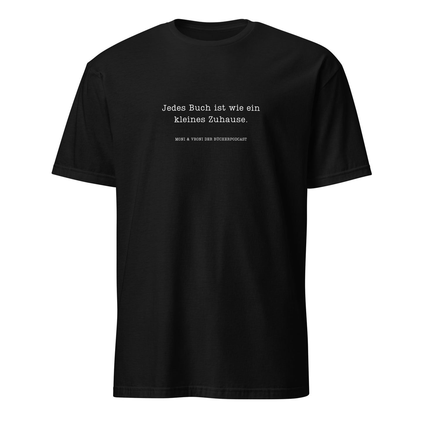 Moni & Vroni Der Bücherpodcast T-Shirt Zuhause